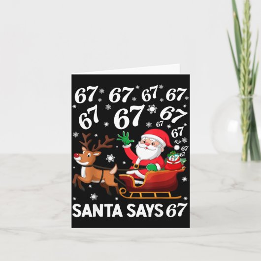 Carte Santa Says 67 Funny Christmas Six Seven Meme Holid (Devant)