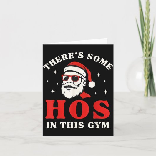 Carte Santa There's Some Hos In This Gym  (Devant)