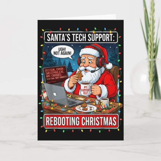 Carte Santas Tech Support_ Rebooting Christmas Funny _4  (Devant)