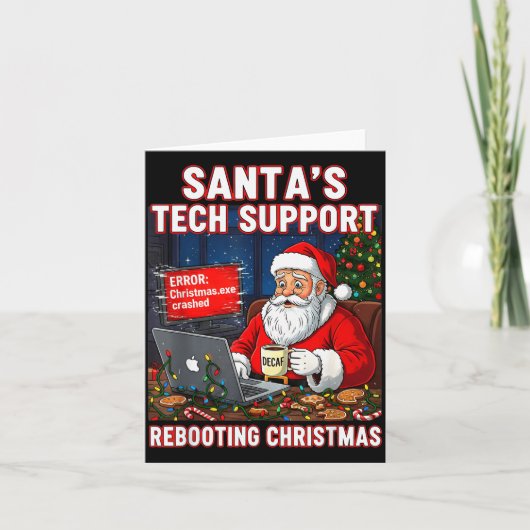 Carte Santa's Tech Suprt_ Rebooting Christmas Funny (Devant)