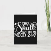 Carte Sarcastic Funny Thou Shalt Not Try Me Mood 24_7 Wo (Devant)