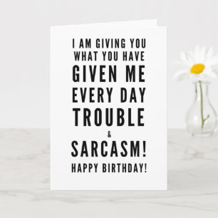 Carte Sarcastic Joyeux Anniversaire Voeux pour les meill