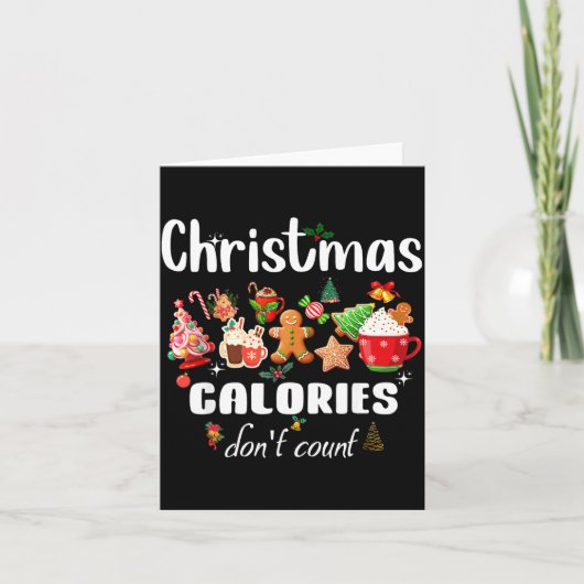 Carte Sarcastic Quote Holiday Christmas Calories Don't C (Devant)