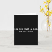 Carte Sarcastic Quote Saying Gift I'm Not Just A Mom I'm (Fleur jaune)
