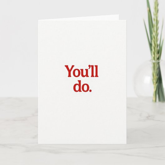 Carte Sarcastic You Will Do Card (Devant)