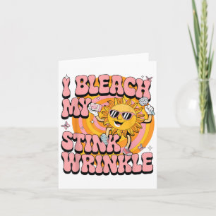 Carte Sarcastique Je Bleach My Stink Wrinking Funny Gag