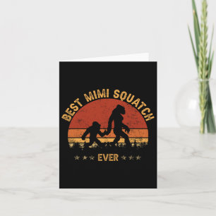 Carte Sasquatch Meilleur Mimi Squatch Jamais Grand-mère 