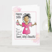 Carte Sassy 50e anniversaire Ethnic Female Dessin drôle (Devant)