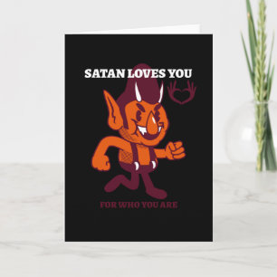 Carte Satan t'aime pour ce que tu es