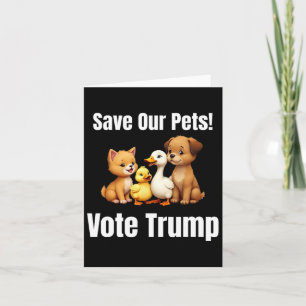 Carte Sauver nos animaux Voter Trump Drôle politique