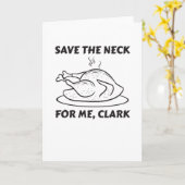 Carte Sauvez le cou pour moi thanksgiving drôle de Clark (Fleur jaune)
