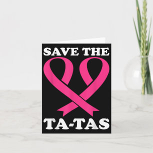 Carte Sauvez Les Ta-tas ! Sensibilisation au cancer du s