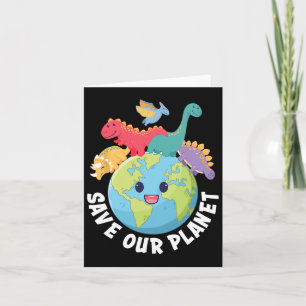 Carte Sauvez Notre Planète Dinosaure Jour de la Terre En