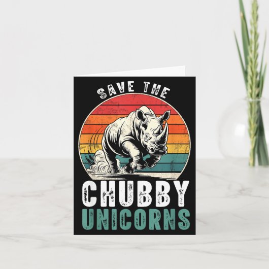 Carte Save The Chubby Unicorns Funny Retro Rhino Animal (Devant)