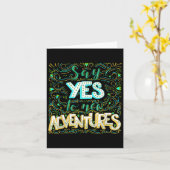 Carte Say Yes To New Adventures Insrational Motivational (Fleur jaune)