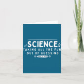 Carte Science Taking The Fun Out Of Guessing Funny Quote (Devant)