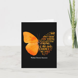 Carte Sclerosis We Don't Know How Strong Butterfly Ms