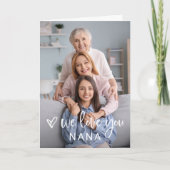 Carte Script moderne simple et photo | We Love You Nana (Devant)