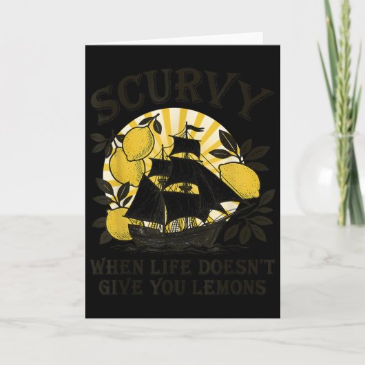 Carte Scurvy Quand La Vie Ne Te Donne Pas Des Citrons Dr (Devant)