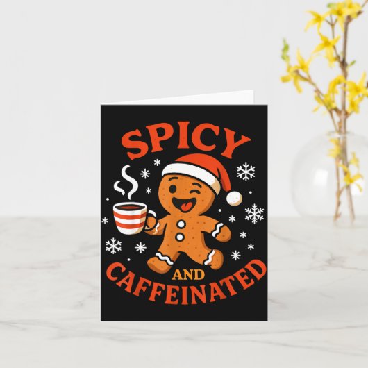 Carte Scy Gingerbread Caffeinated Funny Coffee Lover Chr (Fleur jaune)