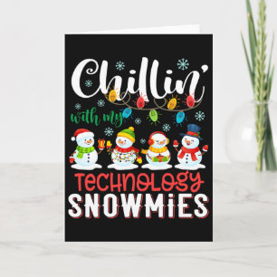 Carte Se détendre avec mes snowmies de technologie Noël