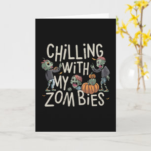 Carte Se détendre avec mes zombies Costume drôle d'Hallo