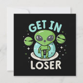 Carte Se mettre dans Loser Alien UFO Funny (Devant)