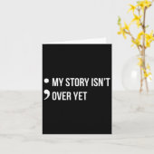 Carte Semicolon Mon histoire n'est pas encore fini pour  (Fleur jaune)