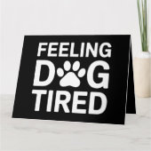 Carte Sentiment de fatigue du chien (Devant)