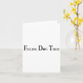 Carte Sentiment de fatigue du chien (Fleur jaune)