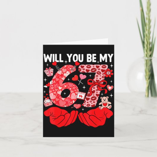 Carte Seras-Tu Ma Saint-Valentin Six Sept Mème Drôle 6 7 (Devant)