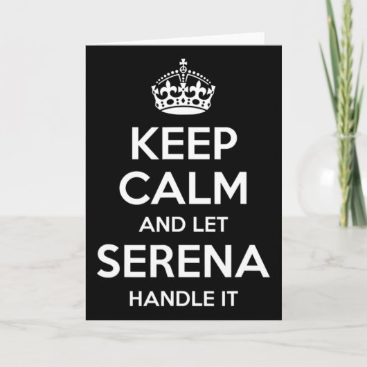 Carte Serena Keep Calm Personalized Name Funny Birthday (Devant)