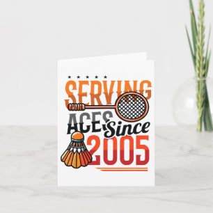 Carte Serving Aces depuis 2005 Badminton Lover 20th Birt