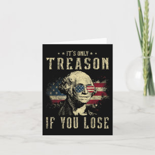 Carte Seule La Trahison Si Vous Perdez George Washington