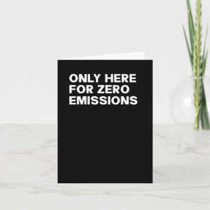 Carte Seulement Ici Pour Zéro Émissions - Drôle Bumper S