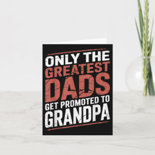 Carte Seuls les meilleurs papas sont promus grand-père g