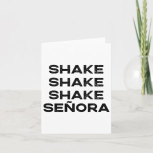Carte Shake Shake Shake Senora Funny Halloween Outfit Co