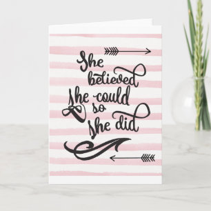 Carte she believed she could so she did