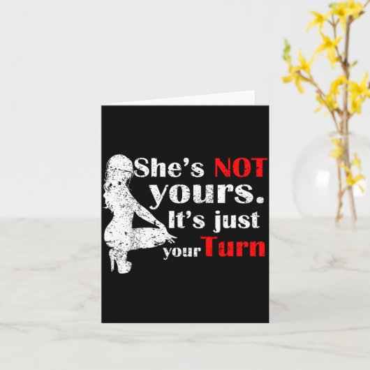 Carte She Is Not Yours It Is Just Your Turn Retro Funny (Fleur jaune)