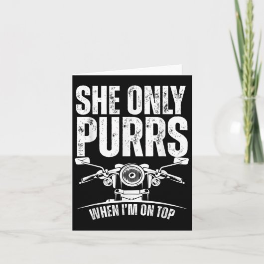 Carte She Only Purrs When I'm On Top Funny Motorcycle Ri (Devant)