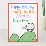 Carte Sheep Design Happy Birthday to an Architect<br><div class="desc">Happy Birthday to an Architect. Funny cartoon of a sheep on the top of a hill. The sheep says "Best Baaa None". Add a message from the sender.</div>