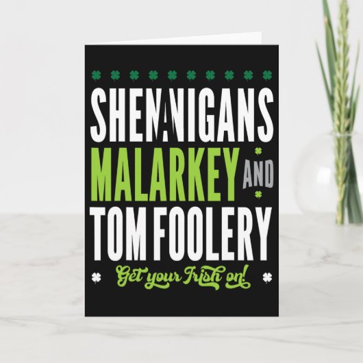 Carte Shenanigans Malarkey Et Tomfoolery St Patricks Ir (Devant)