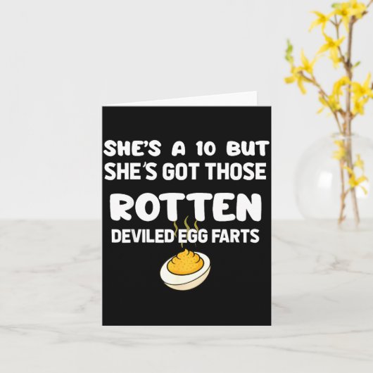 Carte She's A 10 But She Got Those Rotten Deviled Egg Fa (Fleur jaune)