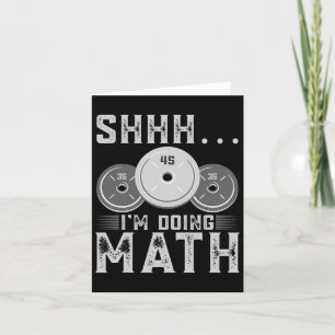Carte Shhh I’m Doing Math Fitness Exercice d’haltérophil