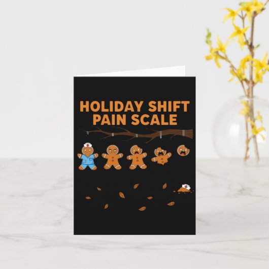 Carte Shift Nurse Pain Scale Funny Gingerbread Rn Christ (Fleur jaune)