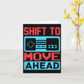 Carte Shift To Move Ahead Funny Gaming Quotes Gift For G (Fleur jaune)