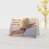 Carte Shiver Me Timbers Vous êtes 90 Anniversaire (Fleur jaune)
