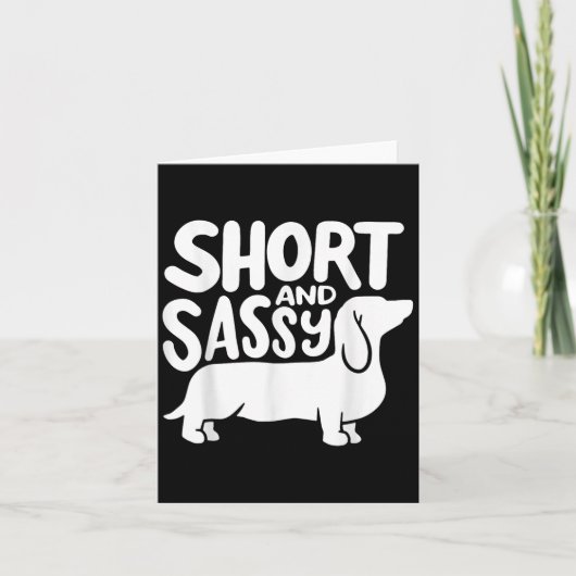 Carte Short And Sy Funny Daschund Dog Lover Quote  (Devant)