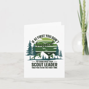 Carte Si au début vous ne réussissez pas scouts chef Cam