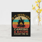 Carte Si cela implique du camping & du bacon, comptez-mo (Fleur jaune)